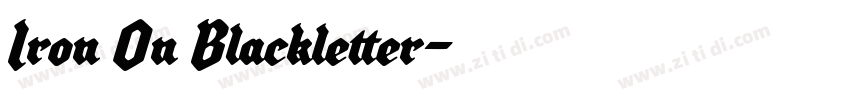 Iron On Blackletter字体转换